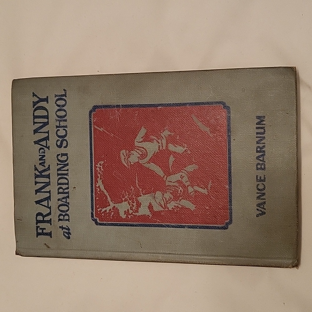 'Frank And Andy At Boarding School' By Vance Barnum